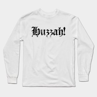 Huzzah! {Vintage} Long Sleeve T-Shirt